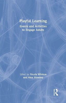 Playful Learning: Events and Activities to Engage Adults book