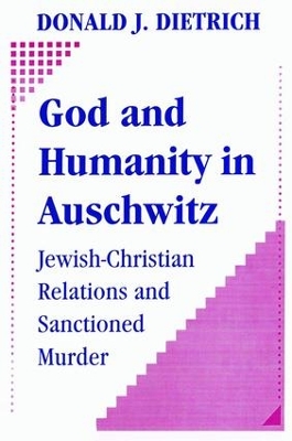 God and Humanity in Auschwitz book