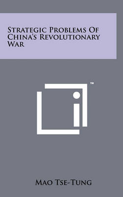 Strategic Problems of China's Revolutionary War book