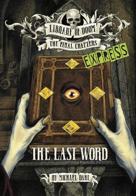 The The Last Word - Express Edition by Michael Dahl