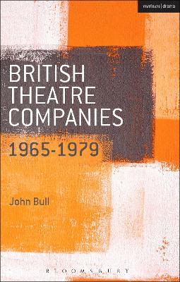 British Theatre Companies: 1965-1979 book