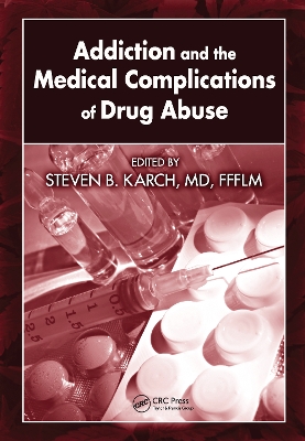 Addiction and the Medical Complications of Drug Abuse book