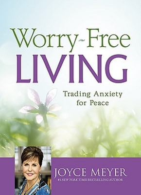 Worry-Free Living book