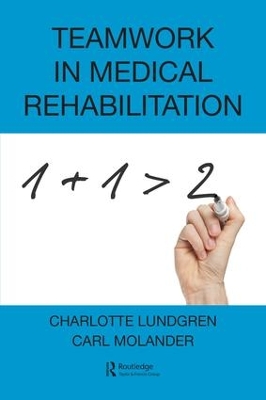 Teamwork in Medical Rehabilitation book