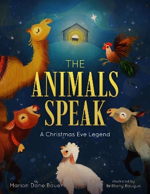 The Animals Speak: A Christmas Eve Legend book