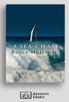 A Sea-chase by Roger McDonald