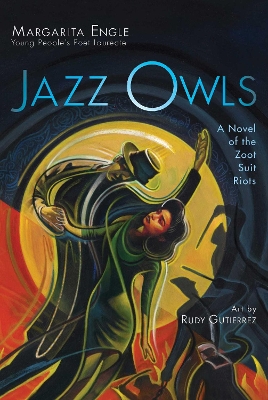 Jazz Owls: A Novel of the Zoot Suit Riots book