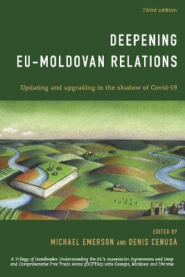 Deepening EU-Moldovan Relations: Updating and Upgrading in the Shadow of Covid-19 by Michael Emerson