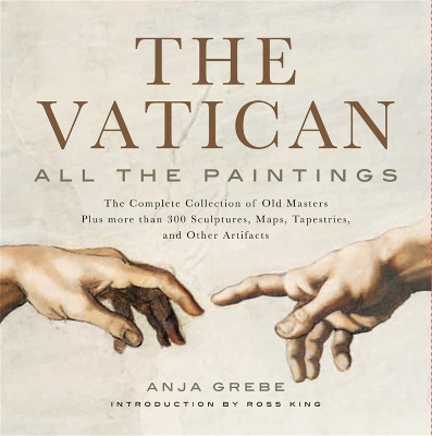 Vatican: All The Paintings by Anja Grebe
