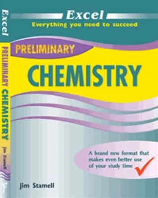 Excel Preliminary Chemistry Year 11 book
