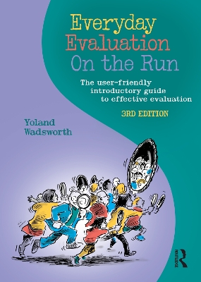 Everyday Evaluation on the Run by Yoland Wadsworth