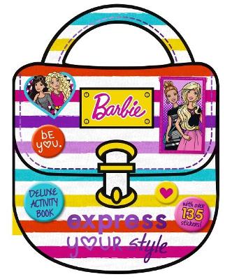 Barbie: Express Your Style: Deluxe Activity Book book