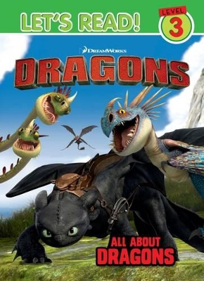 Dragons Let's Read! Level 3 - All About Dragons book