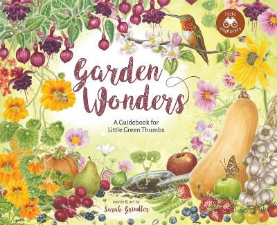 Garden Wonders: A Guidebook for Little Green Thumbs book