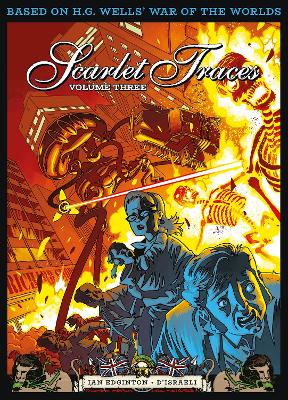 The Complete Scarlet Traces, Volume Three book