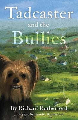 Tadcaster and the Bullies book
