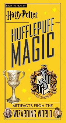 Harry Potter: Hufflepuff Magic - Artifacts from the Wizarding World book