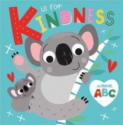 K is for Kindness by Christie Hainsby