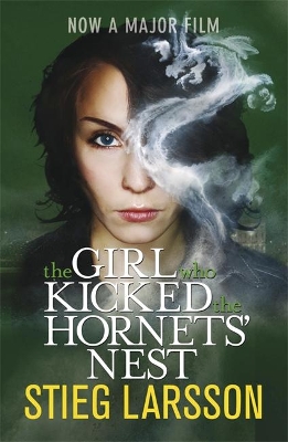 The Girl Who Kicked the Hornets' Nest by Stieg Larsson