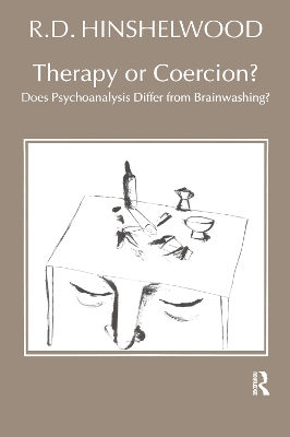 Therapy or Coercion by R.D. Hinshelwood