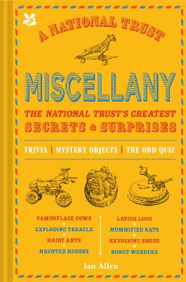 A National Trust Miscellany: The National Trust's Greatest Secrets & Surprises (National Trust) book