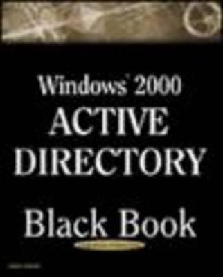 Windows 2000 Server Active Directory Black Book book