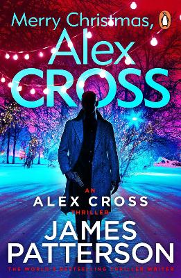 Merry Christmas, Alex Cross by James Patterson