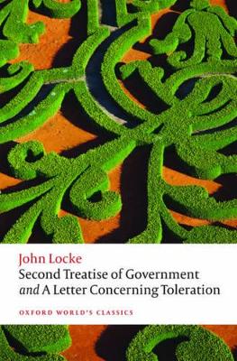 Second Treatise of Government and A Letter Concerning Toleration book