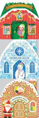 Santa Street Chunky Set: Santa's Workshop, Snowflake House, Gingerbread House by Roger Priddy