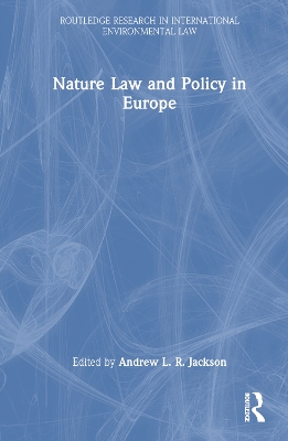 Nature Law and Policy in Europe book