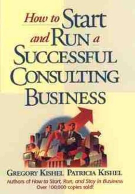 How to Start and Run a Successful Consulting Business book