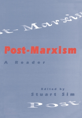 Post-Marxism by Stuart Sim