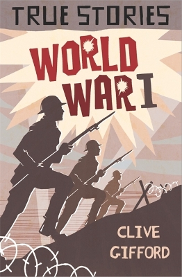 True Stories: World War One book