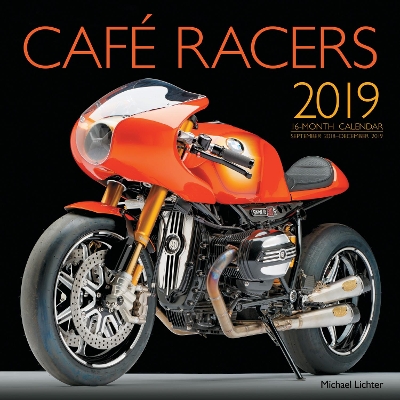 Cafe Racers 2019: 16-Month Calendar September 2018 Through December 2019 book