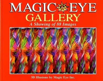 Magic Eye Gallery: A Showing of 88 Images by Cheri Smith