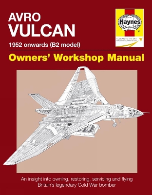 Avro Vulcan Owner's Workshop Manual book