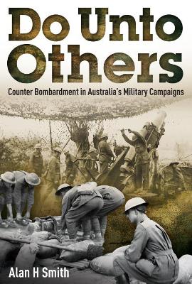 Do Unto Others by Alan H Smith