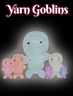 Yarn Goblins book