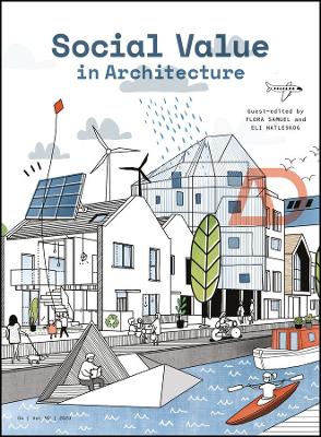 Social Value in Architecture by Flora Samuel
