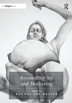 Reconciling Art and Mothering book