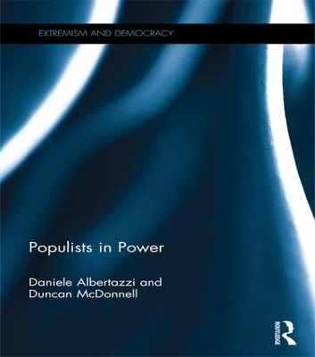 Populists in Power by Daniele Albertazzi