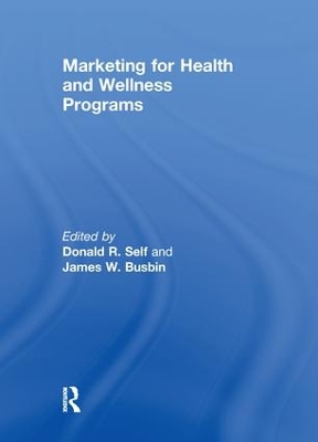 Marketing for Health and Wellness Programs by James Busbin