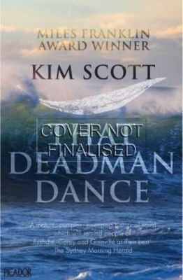 That Deadman Dance by Kim Scott
