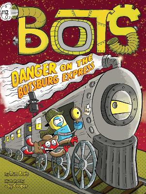 Danger on the Botsburg Express book