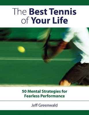 Best Tennis of Your Life book