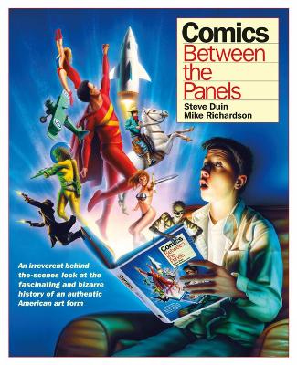 Comics: Between The Panels book