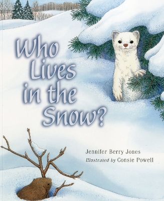 Who Lives in the Snow? book