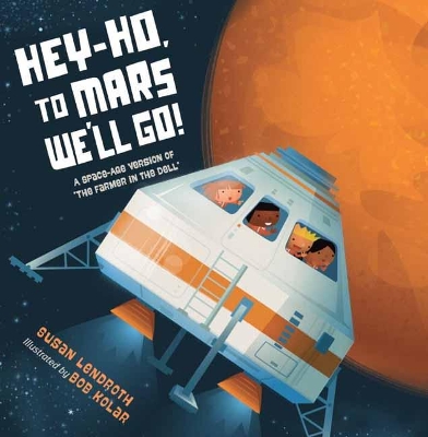 Hey-Ho, To Mars We'll Go! book