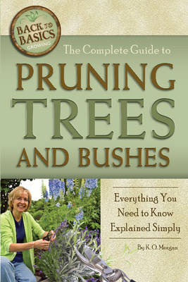 Complete Guide to Pruning Trees & Bushes book