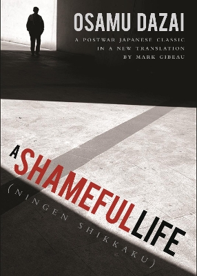 A Shameful Life: (Ningen Shikkaku) book